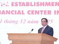 Pham Minh Chinh annonce la création des Centres financiers internationaux au Vietnam