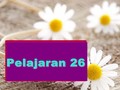 Pelajaran 26 