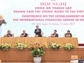 Премьер-министр Фам Минь Тинь принял участие в церемонии объявления о создании Международного финансового центра во Вьетнаме