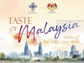 ” Taste of Malaysia” - នាំរសជាតិម៉ាឡេស៊ីខិតមកជិត​ប្រជាជននៃរដ្ឋ​ធានី