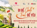 เปิดการประกวดสร้างคลิปวิดีโอท่องเที่ยว “เวียดนาม: Go to chill, feel to love!”