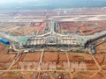 Long Thành: avancement prometteur du plus grand aéroport du Vietnam