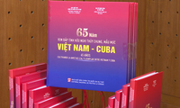 Ra mắt cuốn sách “65 năm vun đắp tình hữu nghị thủy chung, mẫu mực Việt Nam - CUBA“