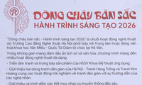 “Dòng chảy bản sắc” - Kết nối nghệ thuật truyền thống và đương đại