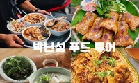 박닌성 푸드 투어, 지나칠 수 없는 음식들