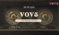 VOV5 대외 라디오 방송, ‘베트남의 소리’를 세계로 전파