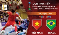 ທິມ​ບານ​ເຕະ Futsal ຫວຽດ​ນາມ ພົບ​​ກັບ​ທິມ​ບານ​ເຕະ Brazil ໃນ​ນັດ​​ແຂ່ງ​ຂັນທຳ​ອິດ​ຂອງ​ຮອບ​ຊິງ​ຊະ​ນະ​ເລີດ Futsal World Cup 2021