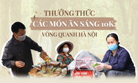 Thưởng thức các món ăn sáng 10k vòng quanh Hà Nội