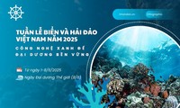 2025年越南海洋岛屿周：连接技术、统一政策、迈向蓝色海洋