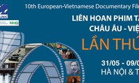 10. Vietnamessich-Europäisches Dokumentarfilmfestival in Hanoi und Ho Chi Minh Stadt