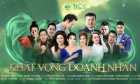 Khát vọng doanh nhân - khát vọng xây dựng đất nước hùng cường