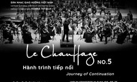 Le Chauffage Concert – Hòa nhạc Sưởi ấm mùa 5 “Hành trình tiếp nối“