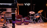 Jazz Việt - Từ đam mê đơn độc đến khát vọng tìm bản sắc
