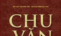 Phát hành cuốn sách “ Chu Văn An - Người thầy của muôn đời”.