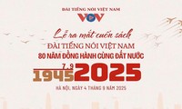 Lễ ra mắt cuốn sách “Đài Tiếng nói Việt Nam - 80 năm đồng hành cùng đất nước“