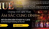 Chương trình “Âm sắc cung đình” tổ chức tại Đại nội Huế vào hàng đêm