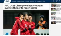 Foreign media praises Vietnam’s victory at AFC U23 Championship