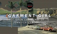 Jennifer Vanderpool presents Garment Girl  