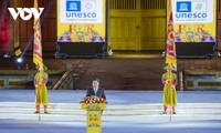 Celebran el trigésimo aniversario del Conjunto de Monumentos de Hue como Patrimonio Cultural de la Humanidad