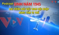 Née en 1945: la Voix du Vietnam, une voix qui porte dans le monde entier