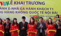 Khai trương sảnh E nhà ga hành khách T1 cảng hàng không quốc tế Nội Bài