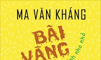 Ma Văn Kháng “tái xuất” với Bãi vàng và những chuyện tình nho nhỏ