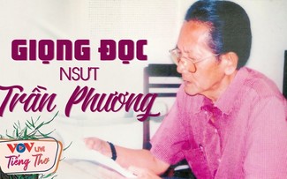 Nghệ sỹ ưu tú Trần Phương: phát thanh viên có giọng đọc đặc biệt