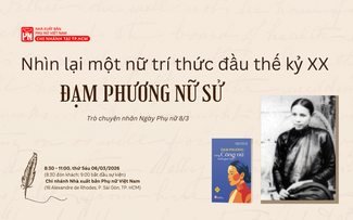 Trò chuyện nhân 8/3: Nhìn lại hiện tượng Đạm Phương nữ sử, một nữ trí thức đầu thế kỷ 20