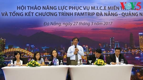 Da Nang-Quang Nam៖ទីមកដល់នៃសន្និសីទទេសចរណ៍រួមផ្សំជាមួយសន្និសីទនិងសិក្ខាសាលា(MICE)