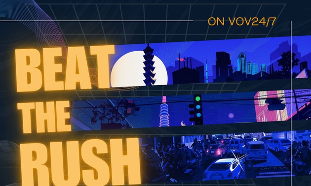 VOV24/7 Lunch Show is now Beat The Rush!