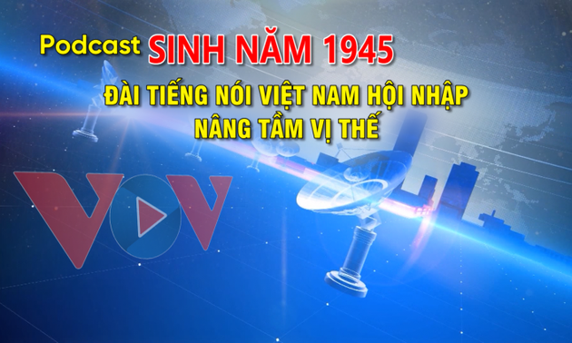 1945年誕生：統合と地位向上に励むベトナムの声放送局