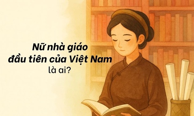 Nữ nhà giáo đầu tiên của Việt Nam là ai?