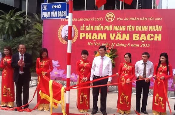 Hà Nội có phố mang tên Chánh án Tòa án nhân dân Tối cao đầu tiên Phạm Văn Bạch