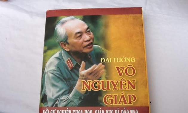 បង្ហាញមុខសៀវភៅ”នាយឧត្តមសេនីយ៍ Vo Nguyen Giapជាមួយបុព្វហេតុ វិទ្យាសាស្រ្តអប់រំបណ្តុះបណ្តាល