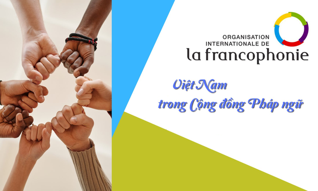 Vietnam- an active member of the Francophonie community