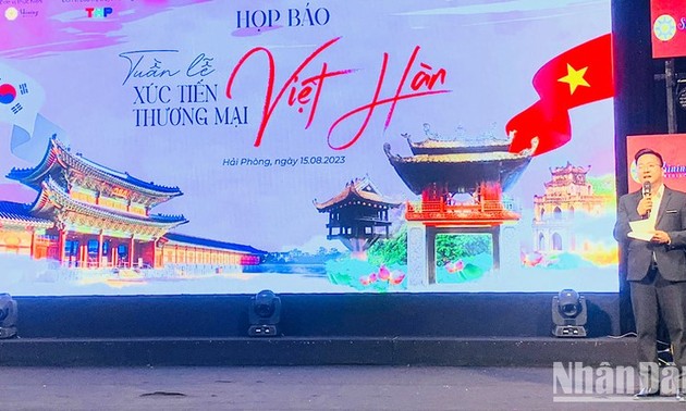 Bientôt la semaine de promotion commerciale Vietnam-République de Corée