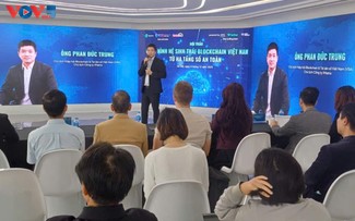 Định hình hệ sinh thái blockchain Việt Nam từ hạ tầng số an toàn 