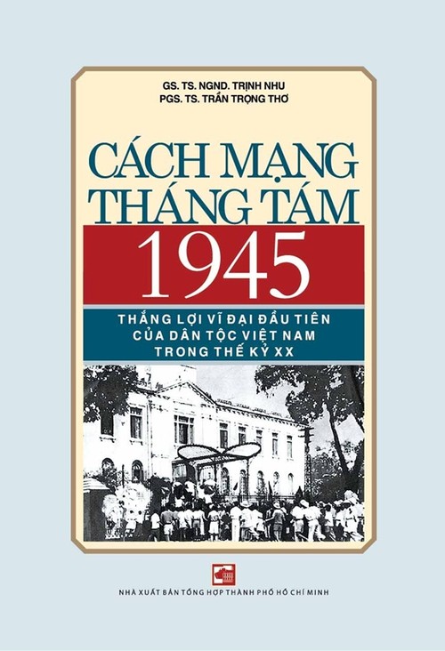 Veröffentlichung des Buchs über die August-Revolution 1945 - ảnh 1