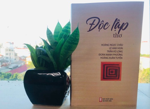 Phác thảo chân dung thơ “Độc lập” - ảnh 1