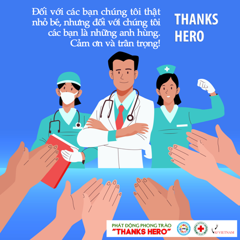 Phát động phong trào ” Thanks Hero”: tri ân những người đang ở tuyến đầu chống dịch - ảnh 4