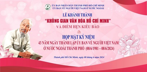 Không gian văn hóa “Hồ Chí Minh với kiều bào” - địa chỉ tin cậy để kiều bào gặp gỡ, tìm hiểu về tư tưởng Hồ Chí Minh - ảnh 1