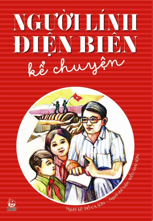 Ra mắt “Người lính Điện Biên kể chuyện” - ảnh 1