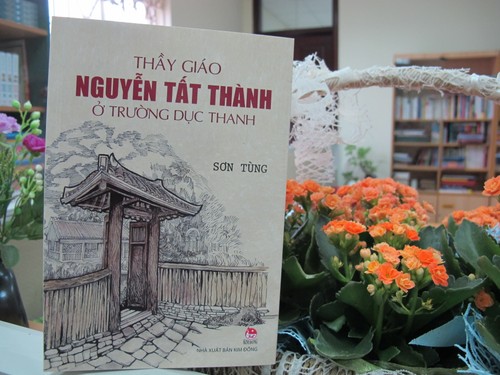 Có một Thầy giáo Nguyễn Tất Thành ở trường Dục Thanh - ảnh 2