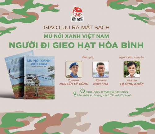 “Mũ Nồi Xanh Việt Nam – Người đi gieo hạt hòa bình” - ảnh 3