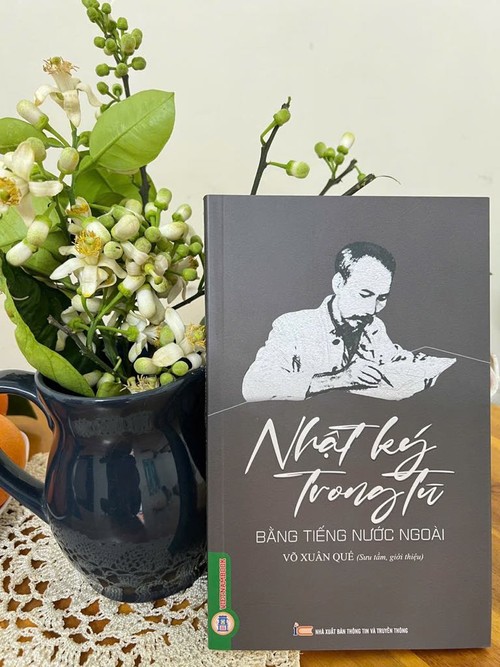 Kỷ niệm 135 năm ngày sinh Chủ tịch Hồ Chí Minh: “Nhật ký trong tù bằng tiếng nước ngoài” đến với bạn đọc Việt - ảnh 1