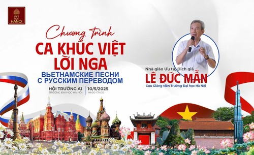 Chương trình “Ca khúc Việt lời Nga” của dịch giả Lê Đức Mẫn - ảnh 1