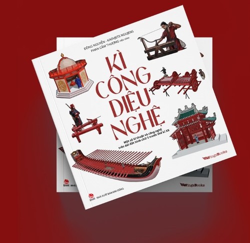 “Kì công diệu nghệ“: Câu chuyện những thành tựu công nghệ của người Việt xưa được ghi nhận trên thế giới - ảnh 1