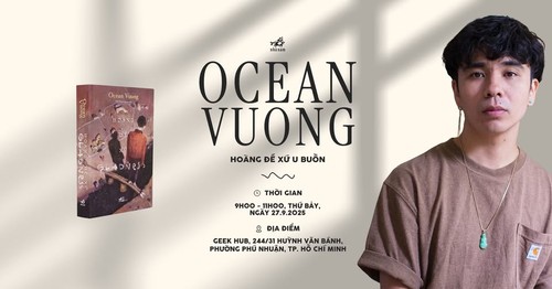 “Hoàng đế xứ Gladness” – Tác phẩm mới của Ocean Vuong ra mắt bản dịch tiếng Việt - ảnh 3