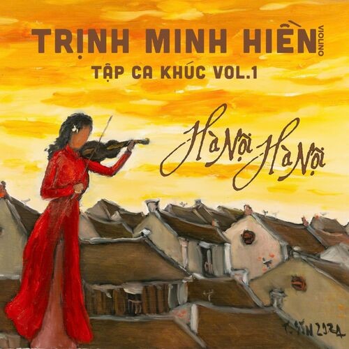 El profundo amor de Trinh Minh Hien por Hanói - ảnh 2