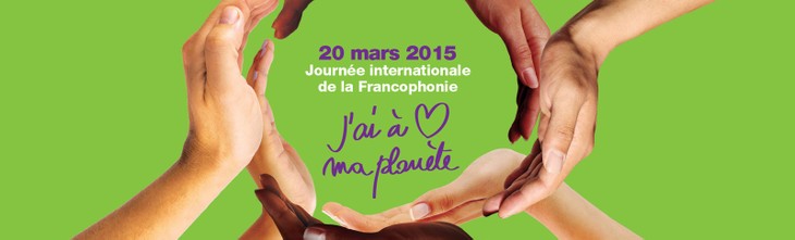 Francophonie 2015 : des festivités à ne pas manquer au Vietnam - ảnh 2